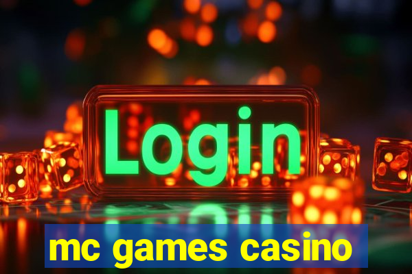 mc games casino